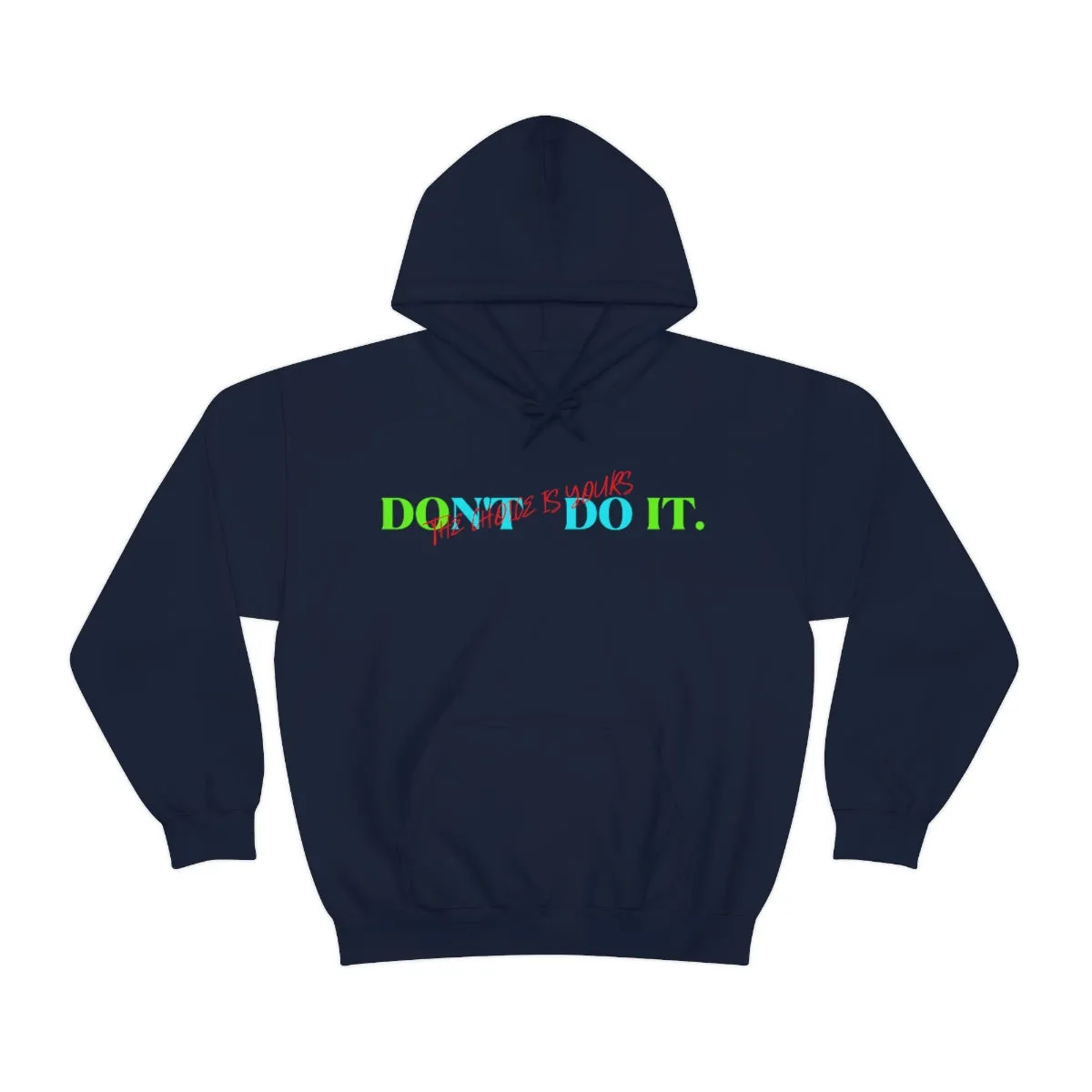 Hoodie ( Do It Don't Do IT ) Activewear