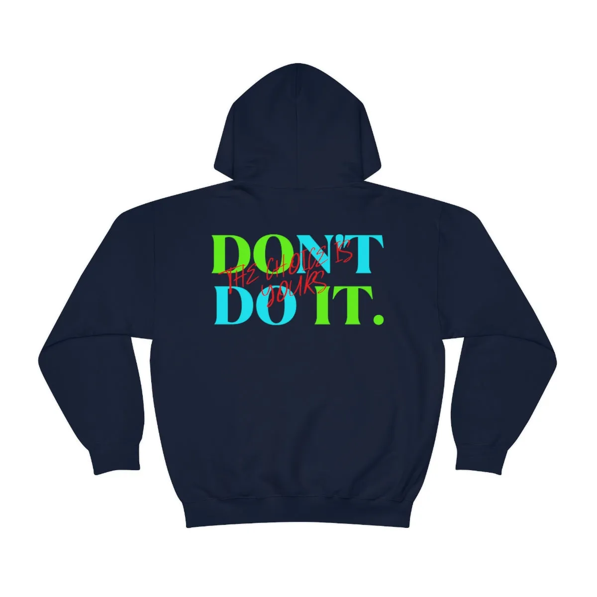 Hoodie ( Do It Don't Do IT ) Activewear