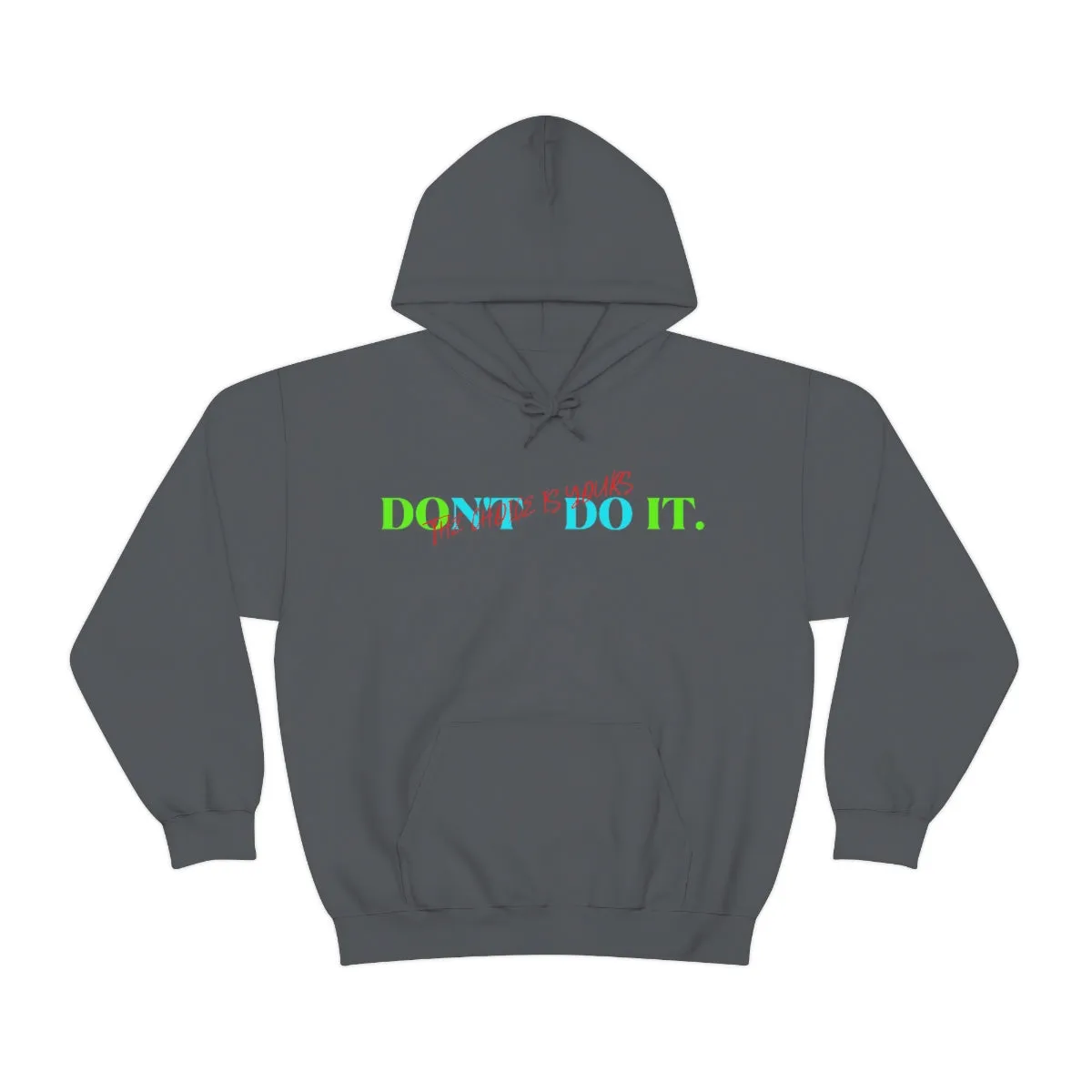 Hoodie ( Do It Don't Do IT ) Activewear