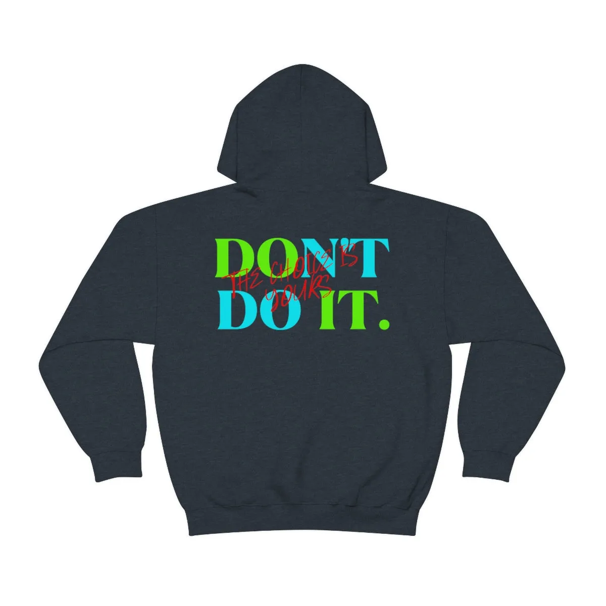 Hoodie ( Do It Don't Do IT ) Activewear