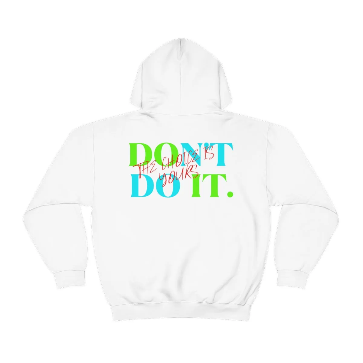 Hoodie ( Do It Don't Do IT ) Activewear