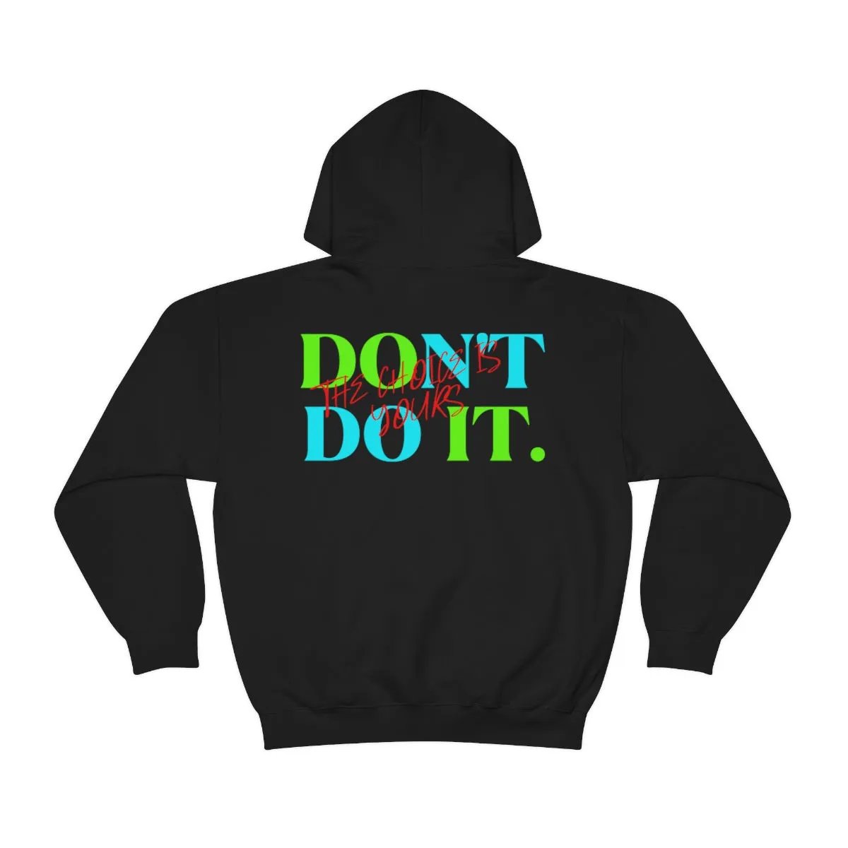 Hoodie ( Do It Don't Do IT ) Activewear