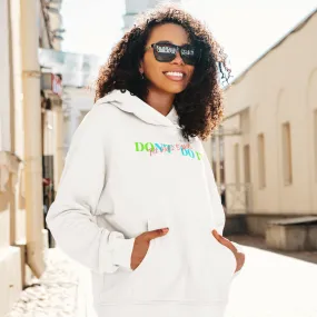 Hoodie ( Do It Don't Do IT ) Activewear