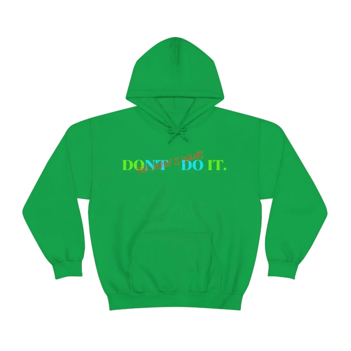 Hoodie ( Do It Don't Do IT ) Activewear