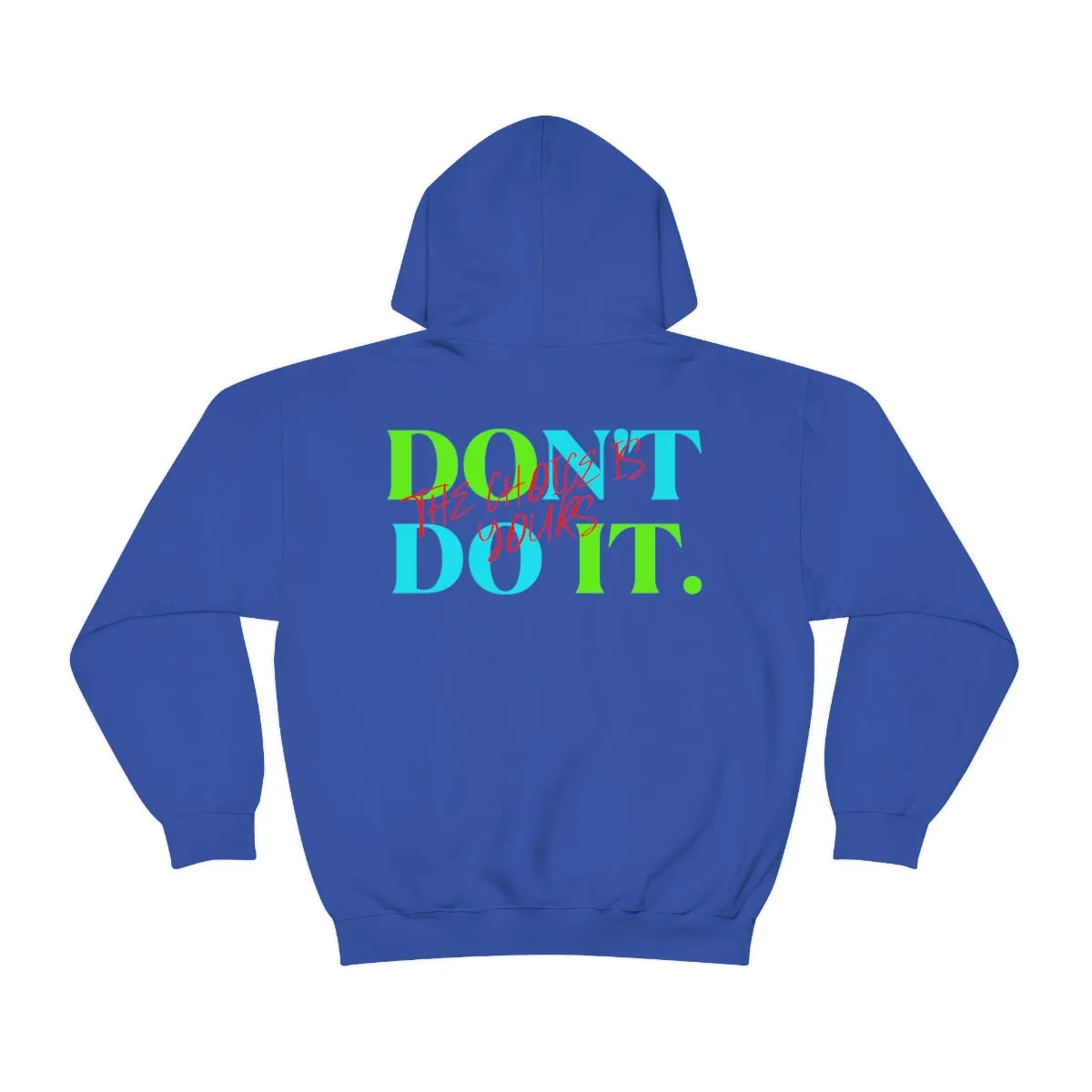 Hoodie ( Do It Don't Do IT ) Activewear