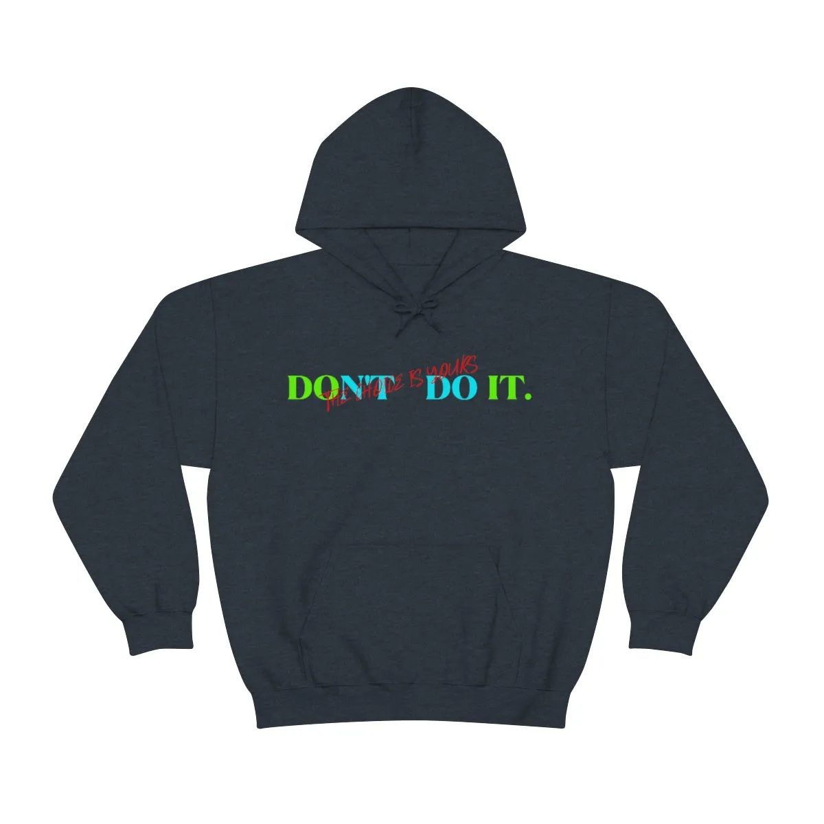 Hoodie ( Do It Don't Do IT ) Activewear