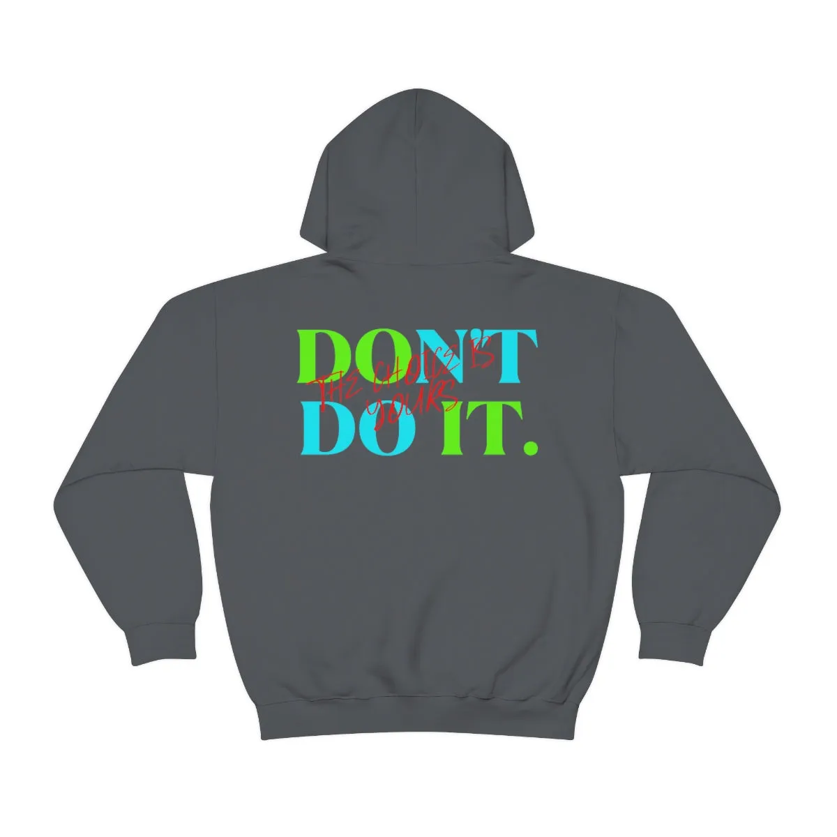 Hoodie ( Do It Don't Do IT ) Activewear