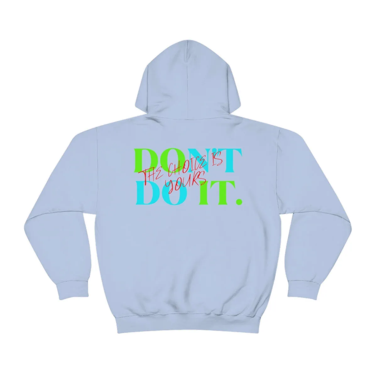 Hoodie ( Do It Don't Do IT ) Activewear