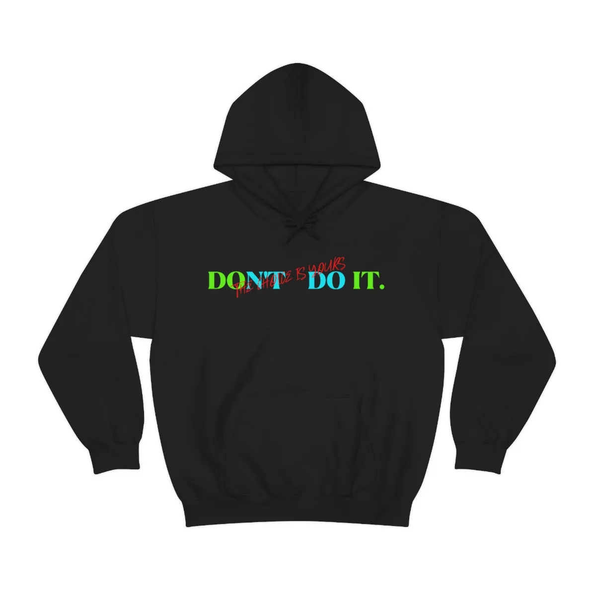 Hoodie ( Do It Don't Do IT ) Activewear