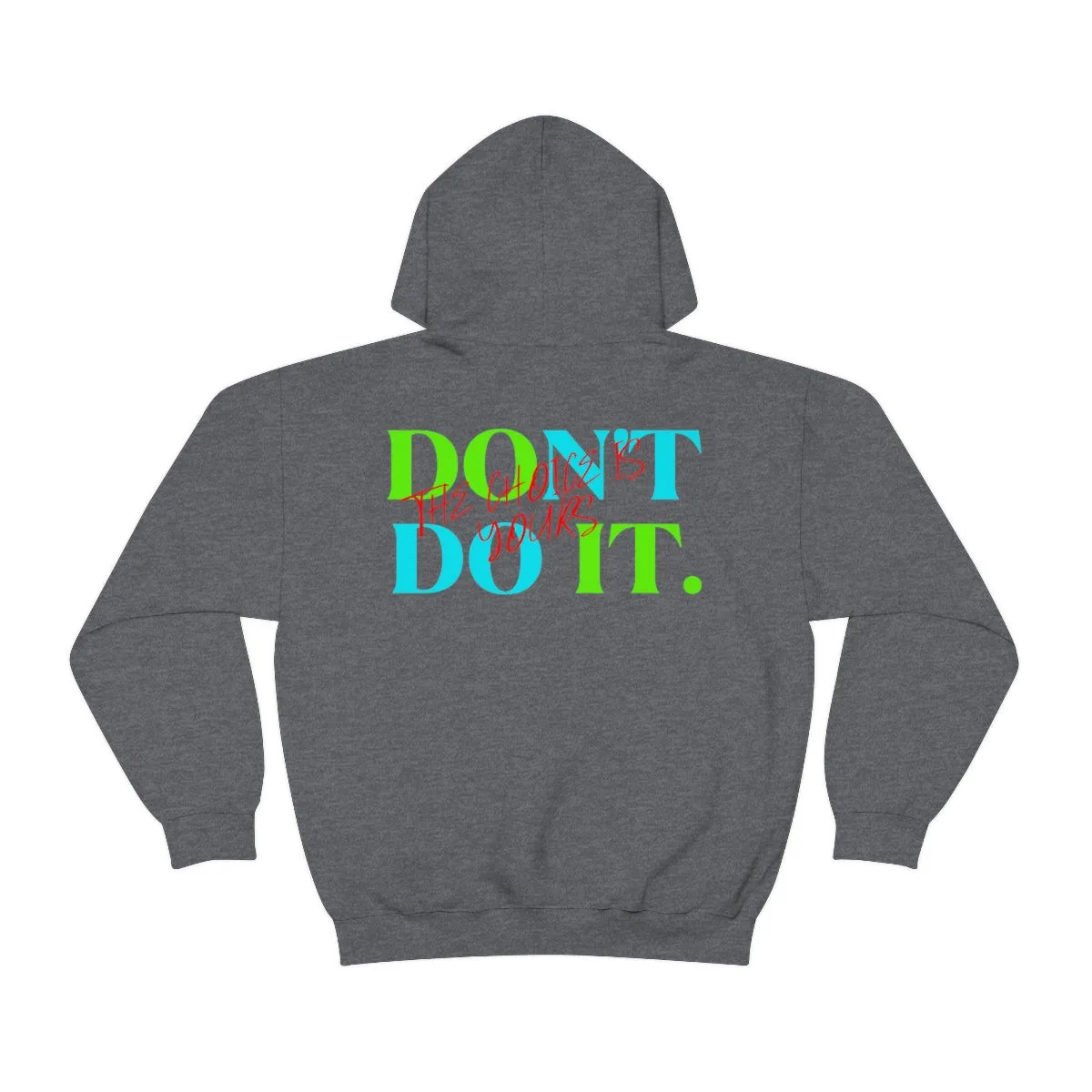 Hoodie ( Do It Don't Do IT ) Activewear