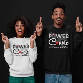 Power Couple Powered by God Sweatshirt / Hoodie, couple t shirt, his and her shirts